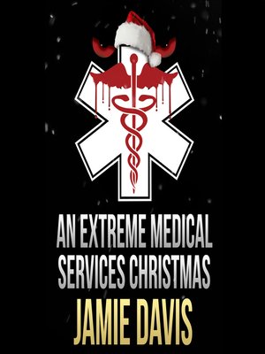 cover image of An Extreme Medical Services Christmas